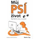 Můj psí život 2 - Martin Čáp