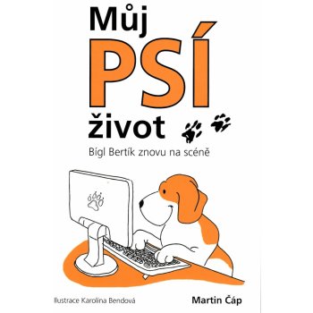 Můj psí život 2 - Martin Čáp