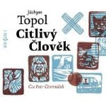 Citlivý člověk - Jáchym Topol – Zboží Dáma