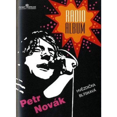 Radio-album 12 Petr Novák "Hvězdička blýskavá" – Sleviste.cz