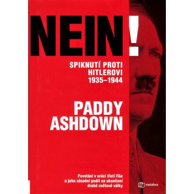 Nein! Spiknutí proti Hitlerovi 1935-1944 - Paddy Ashdown – Zboží Mobilmania