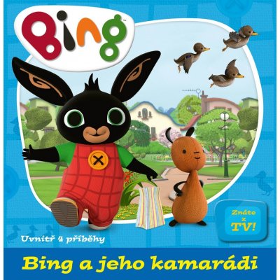 BING A JEHO KAMARÁDI – Zboží Mobilmania