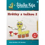 Šikulka Kája Hrátky s tužkou 2 Nevěčná Alena, Nevěčný Jiří – Hledejceny.cz