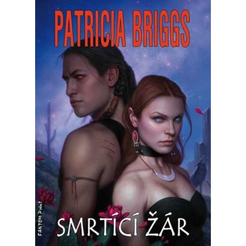 Smrtící žár - Patricia Briggs