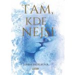 LEDA spol.s r.o.nakladatelství Tam, kde nejsi – Hledejceny.cz