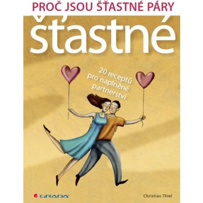 Proč jsou šťastné páry šťastné