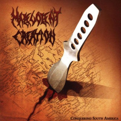 Malevolent Creation - Conquering South America CD