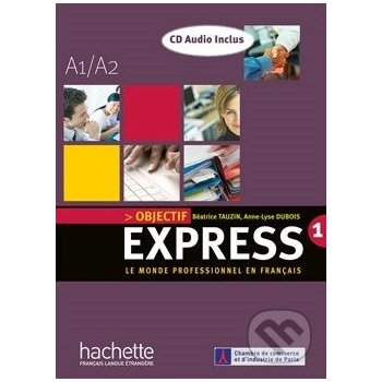 Objectif Express A1/A2 - TAUZIN, BEATRICE