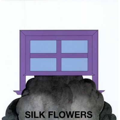 Silk Flowers - Silk Flowers -Vinyl Edition- LP – Zbozi.Blesk.cz