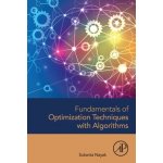 Fundamentals of Optimization Techniques with Algorithms – Hledejceny.cz
