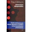 Bohemian Rhapsodies Paul Wilson