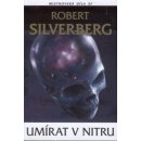 Umírat v nitru LASER Silverberg, Robert