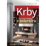 Krby v interiéru. Moderní krbové sestavy - Václav Vlk - Grada – Hledejceny.cz