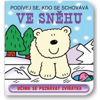 Ve sněhu - Podívej se, kdo se schovává - kolektiv