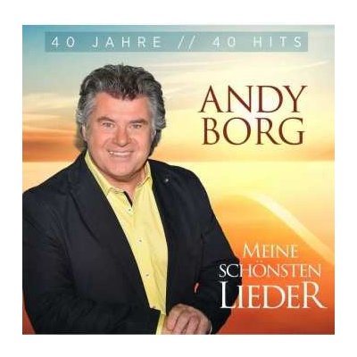 Andy Borg - Meine Schönsten Lieder - 40 Jahre 40 Hits CD – Sleviste.cz