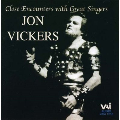Close Encounters With Great Singers - Vickers, Jon CD – Zbozi.Blesk.cz