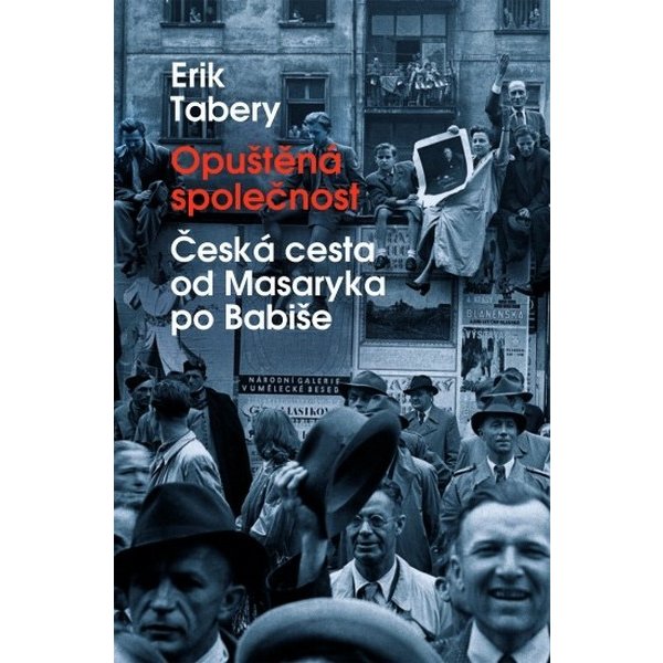 Kniha Opuštěná společnost - Erik Tabery