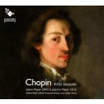 Frédéric Chopin - Piano Pleyel 1843 Pianino Pleyel 1834 CD – Hledejceny.cz
