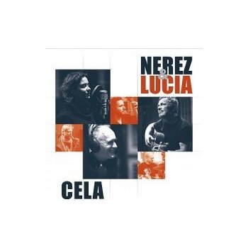 Nerez & Lucia - Cela CD