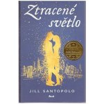 Ztracené světlo - Santopolo Jill – Hledejceny.cz