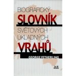 Biografický slovník světových úkladných vrahů – Hledejceny.cz