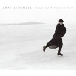 Mitchell Joni - Songs Of A Prairie Girl CD – Hledejceny.cz