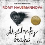Myšlenky vraha - Romy Hausmannová - čte Lucie Pernetová – Sleviste.cz
