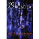 Kouř a zrcadla - Gaiman Neil