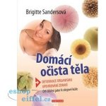 Brigitte Sandersová Domácí očista těla – Sleviste.cz