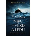 Zářivá noc hvězd a ledu - Rebecca Connolly – Zboží Mobilmania