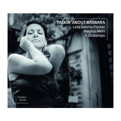 Laila Salome M Fischer - Talkin' About Barbara CD – Zboží Mobilmania