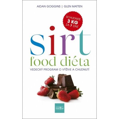 Sirtfood diéta - Aidan Goggins, Glen Matten – Zboží Mobilmania