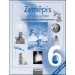 Zeměpis 6.r.ZŠ a VG-příručka učitele-nové vydaní – Hledejceny.cz