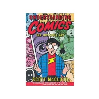 The Invisible Art Scott McCloud - Understanding Comics