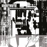Underworld - Dubonbasswithmyheadman CD – Hledejceny.cz