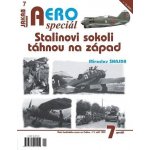 AEROspeciál 7 - Stalinovi sokoli táhnou na západ – Hledejceny.cz