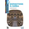 Disparition a L´Opéra - Niveau A2.2 - Lecture Découverte - Audio téléchargeable