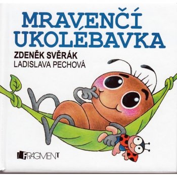 Zdeněk Svěrák - Mravenčí ukolébavka - Svěrák Zdeněk