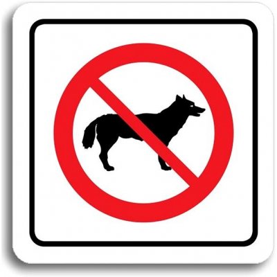 Accept Piktogram "zákaz vstupu se psem" (80 × 80 mm) (bílá tabulka - barevný tisk) – Zboží Mobilmania