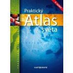Praktický atlas světa, 4. vydání – Hledejceny.cz