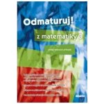 Odmaturuj z matematiky 3 sbírka řešených příkladů – Hledejceny.cz