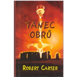 Tanec obrů - Robert Carter