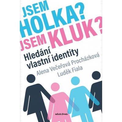 Jsem holka? Jsem kluk? – Hledejceny.cz