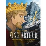 King Arthur - Kid Classics: The Illustrated Just-For-Kids Edition - Malory Thomas – Sleviste.cz