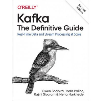 Kafka - The Definitive Guide – Hledejceny.cz