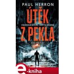 Útěk z pekla - Paul Herron – Hledejceny.cz