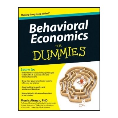 Behavioral Economics For Dummies M. Altman
