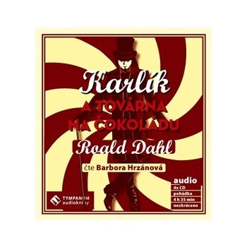 Karlík a továrna na čokoládu - Roald Dahl