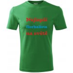 Tričko nejlepší florbalista na světě dárek pro florbalistu zelené – Hledejceny.cz