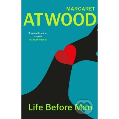 Life Before Man - Margaret Atwood – Hledejceny.cz